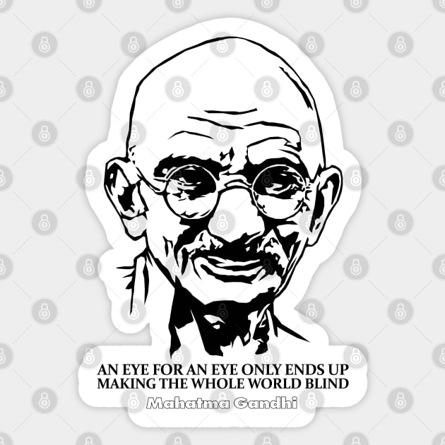 Mahatma Gandhi Sticker by KewaleeTee